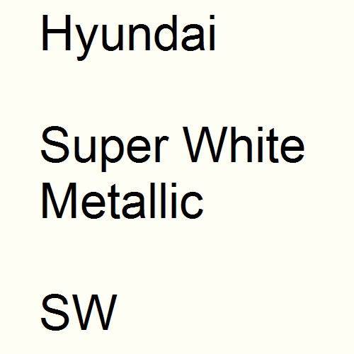 Hyundai, Super White Metallic, SW.